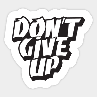 don't give up 3d text Sticker